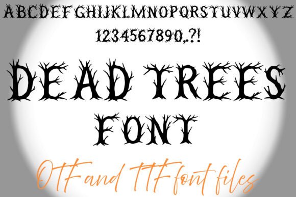 Dead Trees Typeface: A Haunting Display Font for Niche Branding