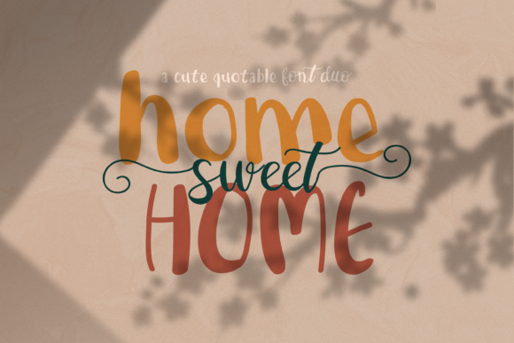 Home Sweet Home Duo: The Perfect Script Handwritten Font for Campaign Design