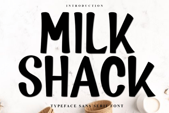 Milk Shack Typeface: A Strategic Review for Campaign Designers