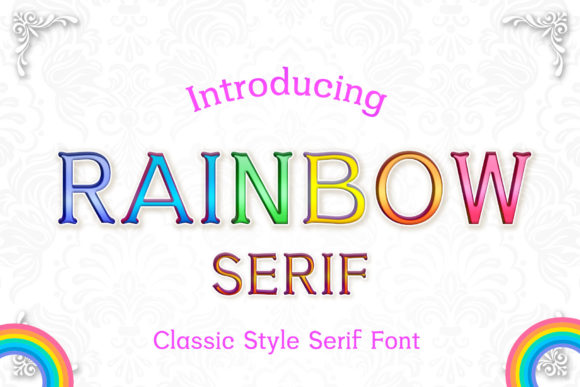 Rainbow Serif: A Playful Typeface for Modern Editorial Design